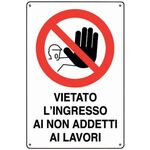 WB2387 - Cartello segnaletico vietato l'ingresso ai non addetti ai lavori 30x20cm - Segnaletica