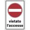 WB2186 - Cartello segnaletico vietato l'accesso 20x30cm - Segnaletica